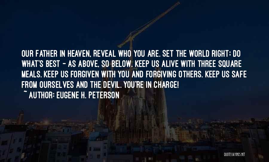 You Are Forgiven Quotes By Eugene H. Peterson