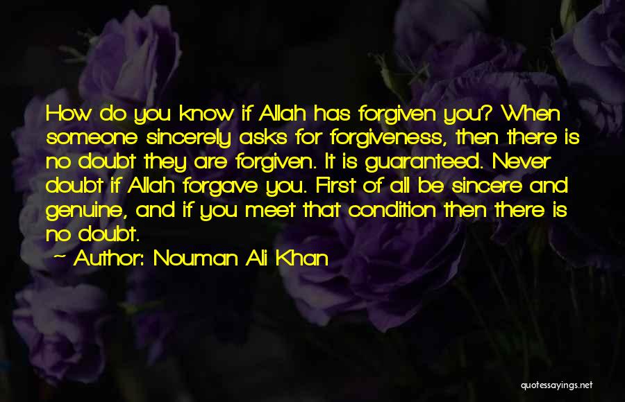 You Are Forgiven Quotes By Nouman Ali Khan