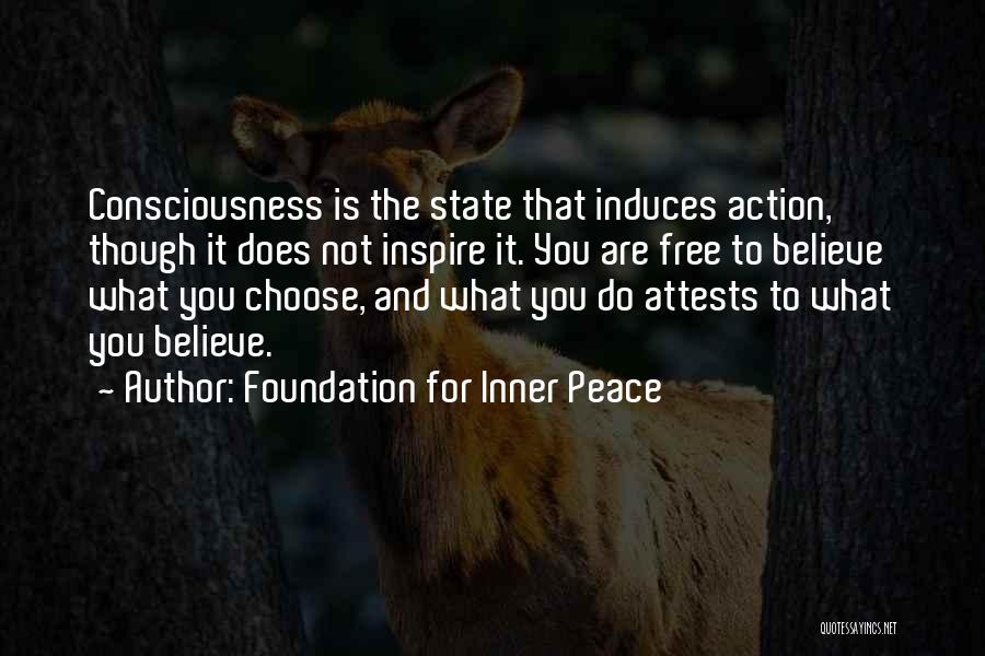 You Are Free To Choose Quotes By Foundation For Inner Peace