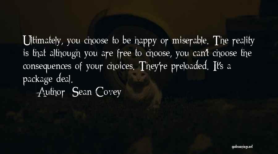 You Are Free To Choose Quotes By Sean Covey