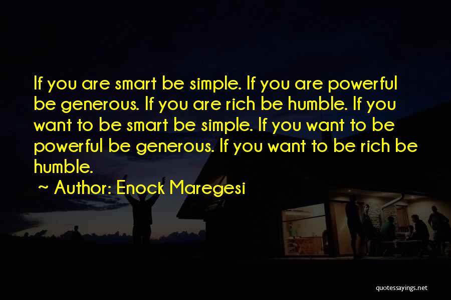 You Are Generous Quotes By Enock Maregesi