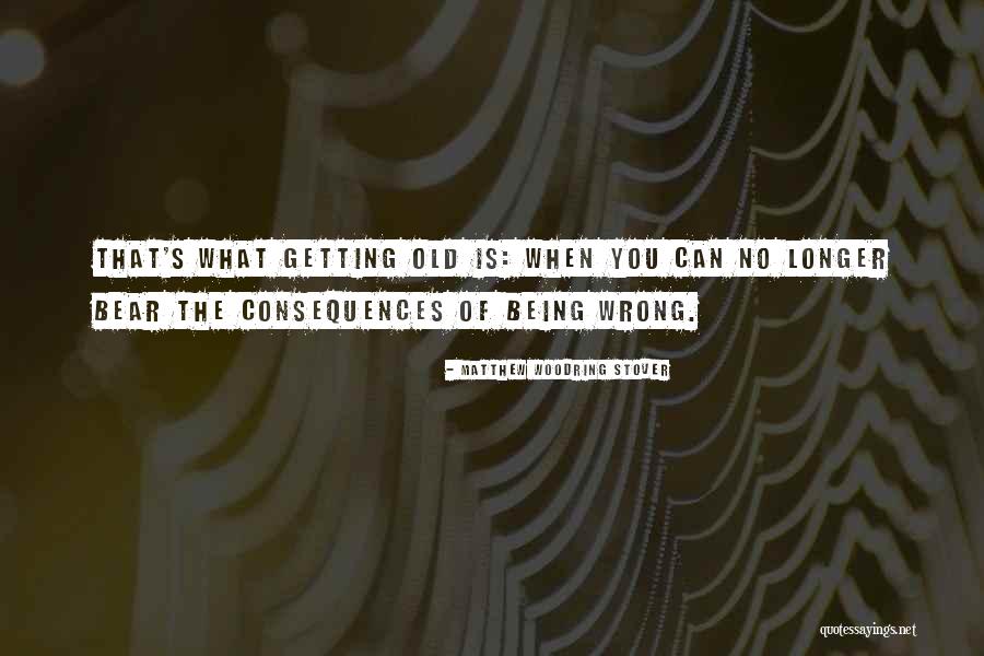 You Are Getting Me Wrong Quotes By Matthew Woodring Stover You Are Getting Me Wrong Quotes By Matthew Woodring Stover