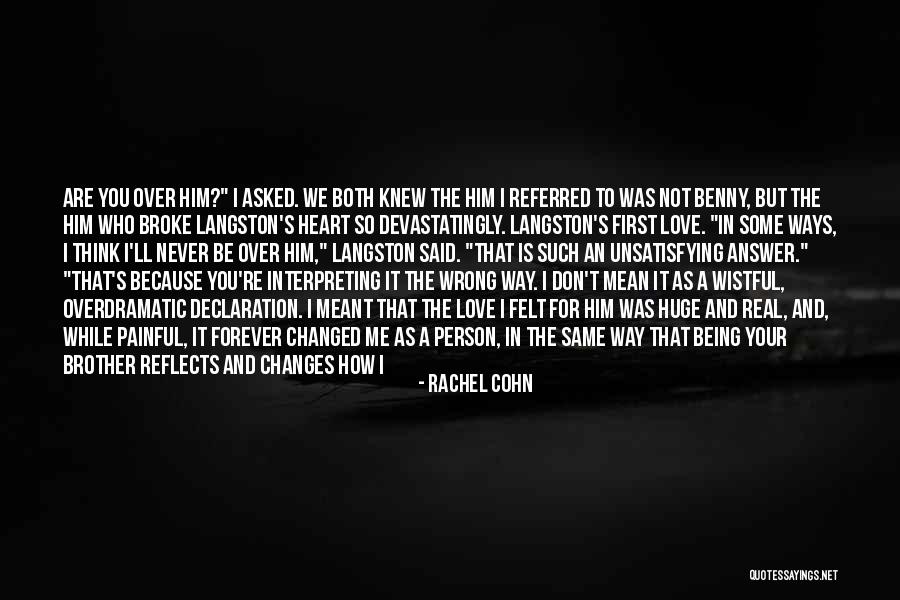You Are Getting Me Wrong Quotes By Rachel Cohn You Are Getting Me Wrong Quotes By Rachel Cohn