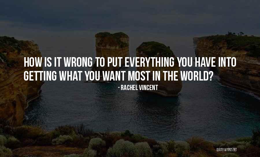 You Are Getting Me Wrong Quotes By Rachel Vincent You Are Getting Me Wrong Quotes By Rachel Vincent