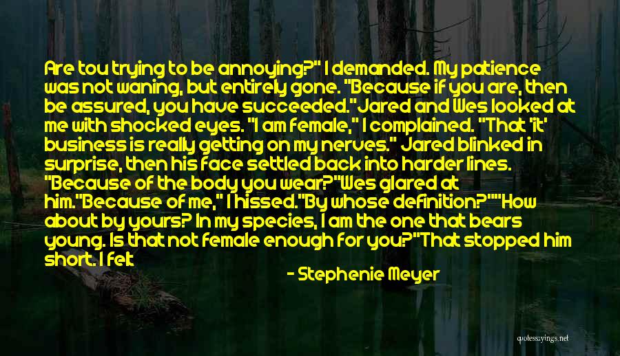 You Are Getting Me Wrong Quotes By Stephenie Meyer You Are Getting Me Wrong Quotes By Stephenie Meyer
