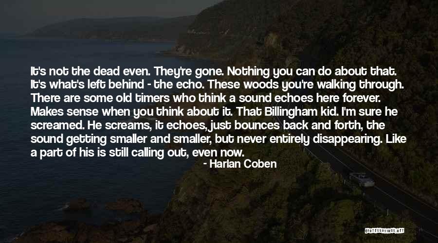 You Are Getting Old Quotes By Harlan Coben