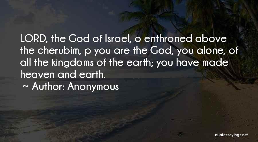 You Are God Alone Quotes By Anonymous