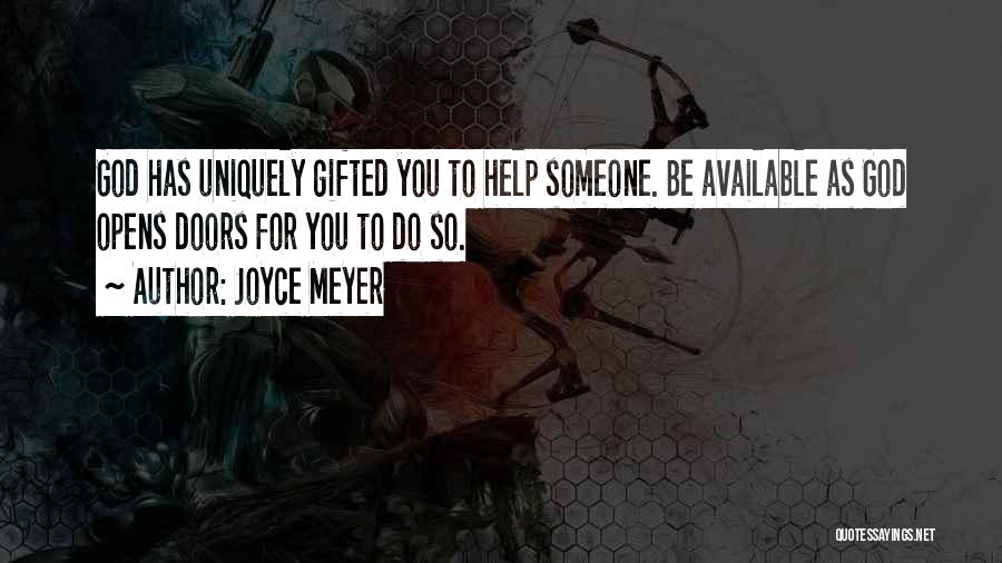 You Are God Gifted Quotes By Joyce Meyer