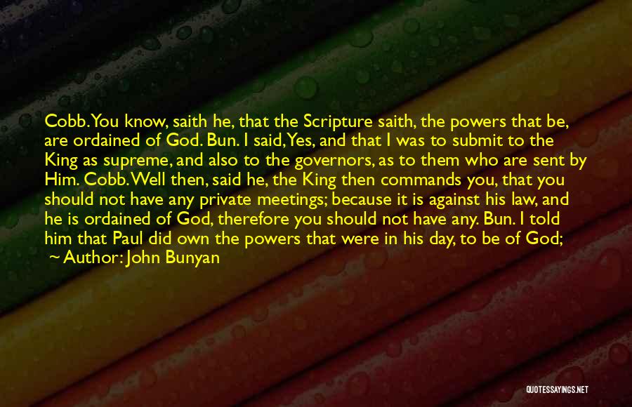 You Are God Sent Quotes By John Bunyan