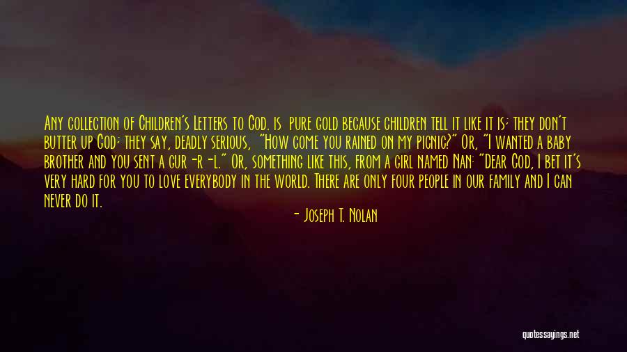 You Are God Sent Quotes By Joseph T. Nolan You Are God Sent Quotes By Joseph T. Nolan