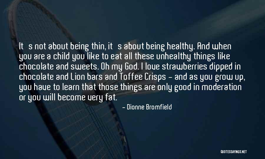 You Are God's Child Quotes By Dionne Bromfield You Are God's Child Quotes By Dionne Bromfield