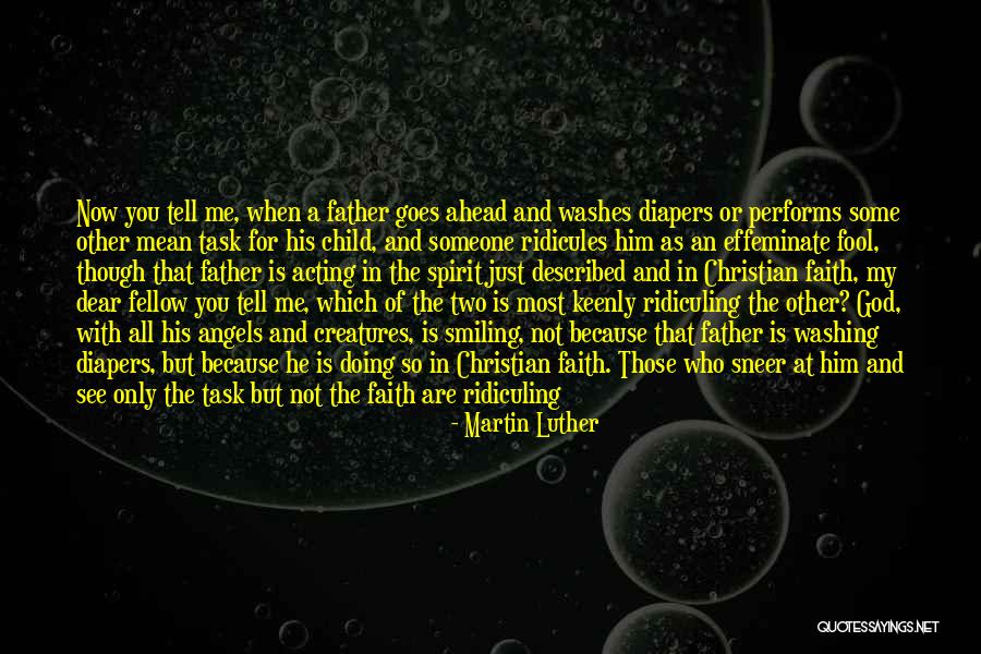 You Are God's Child Quotes By Martin Luther You Are God's Child Quotes By Martin Luther