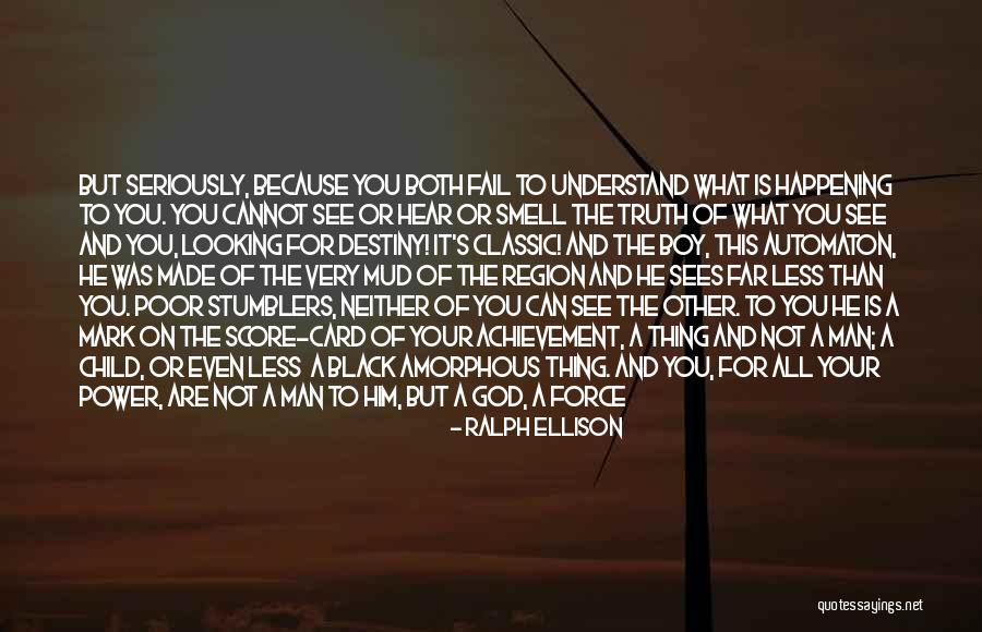 You Are God's Child Quotes By Ralph Ellison You Are God's Child Quotes By Ralph Ellison