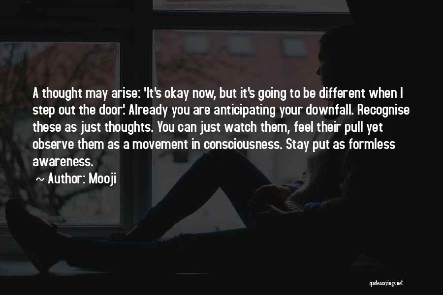 You Are Going To Be Okay Quotes By Mooji