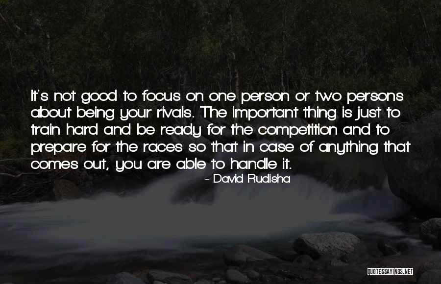 You Are Good Person Quotes By David Rudisha You Are Good Person Quotes By David Rudisha