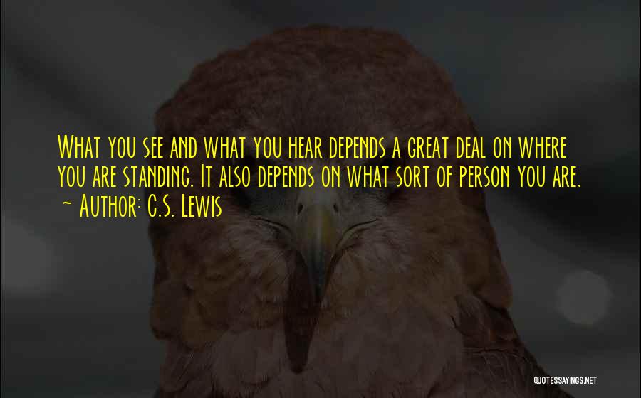 You Are Great Person Quotes By C.S. Lewis