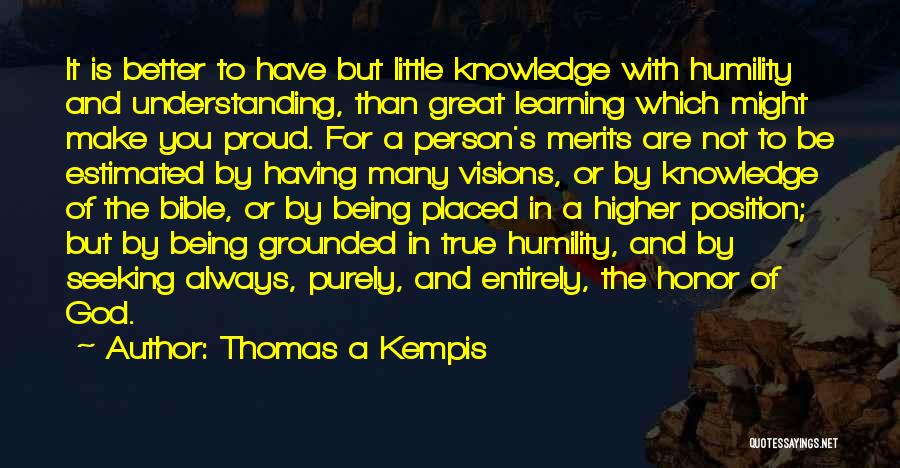 You Are Great Person Quotes By Thomas A Kempis