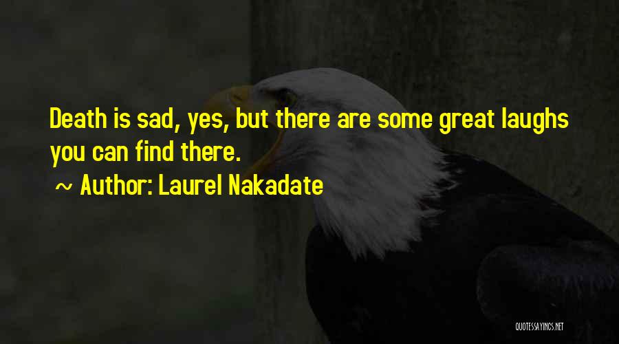 You Are Great Quotes By Laurel Nakadate