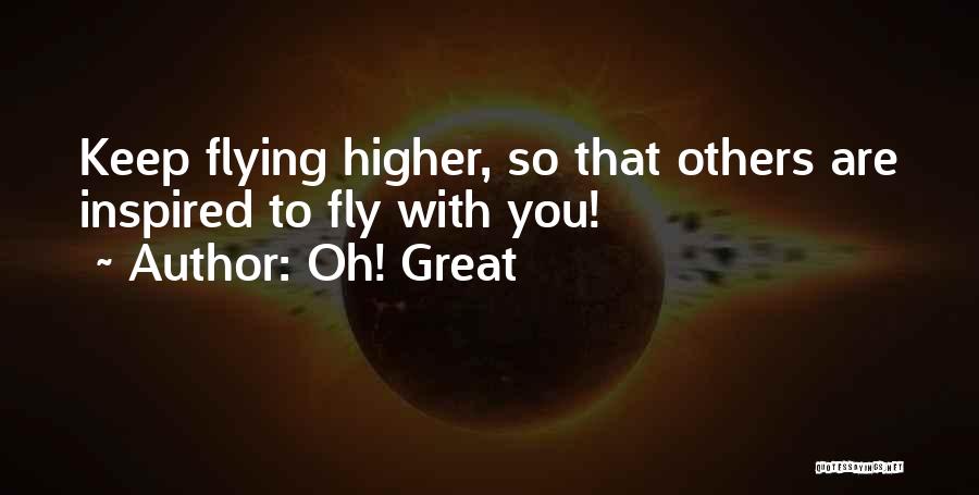 You Are Great Quotes By Oh! Great
