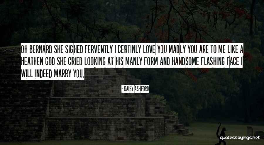 You Are Handsome Quotes By Daisy Ashford You Are Handsome Quotes By Daisy Ashford