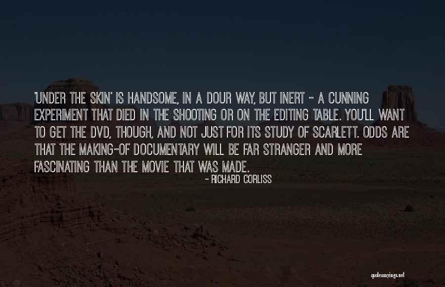 You Are Handsome Quotes By Richard Corliss You Are Handsome Quotes By Richard Corliss