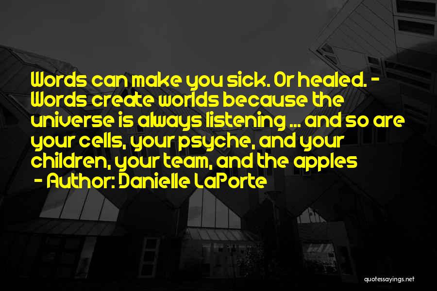 You Are Healed Quotes By Danielle LaPorte