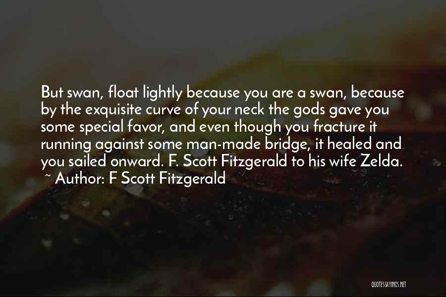 You Are Healed Quotes By F Scott Fitzgerald