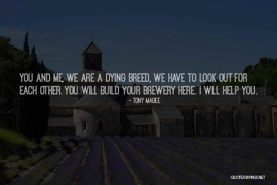 You Are Here For Me Quotes By Tony Magee You Are Here For Me Quotes By Tony Magee