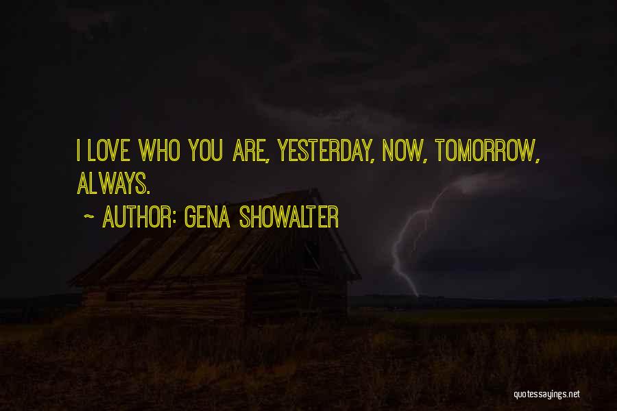 You Are Hot Girl Quotes By Gena Showalter