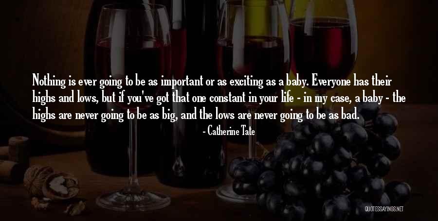 You Are Important In My Life Quotes By Catherine Tate You Are Important In My Life Quotes By Catherine Tate