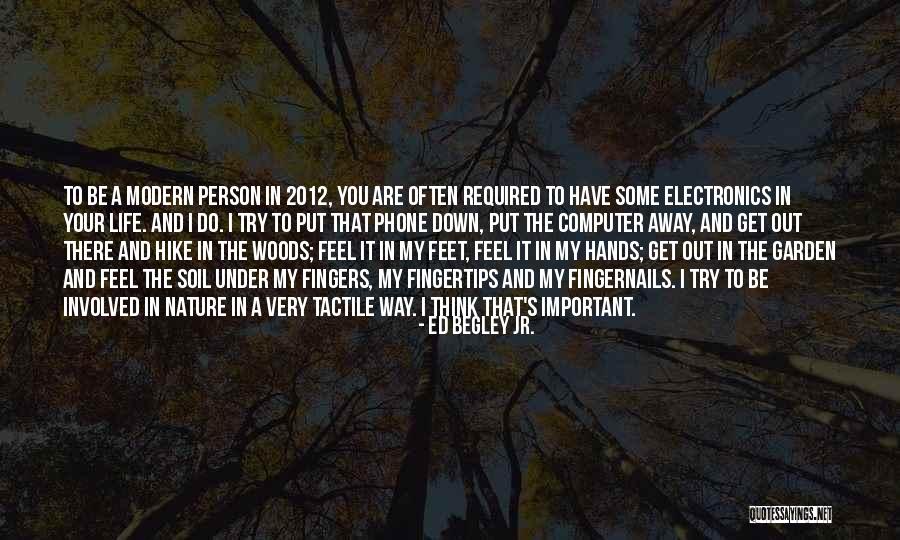 You Are Important In My Life Quotes By Ed Begley Jr.