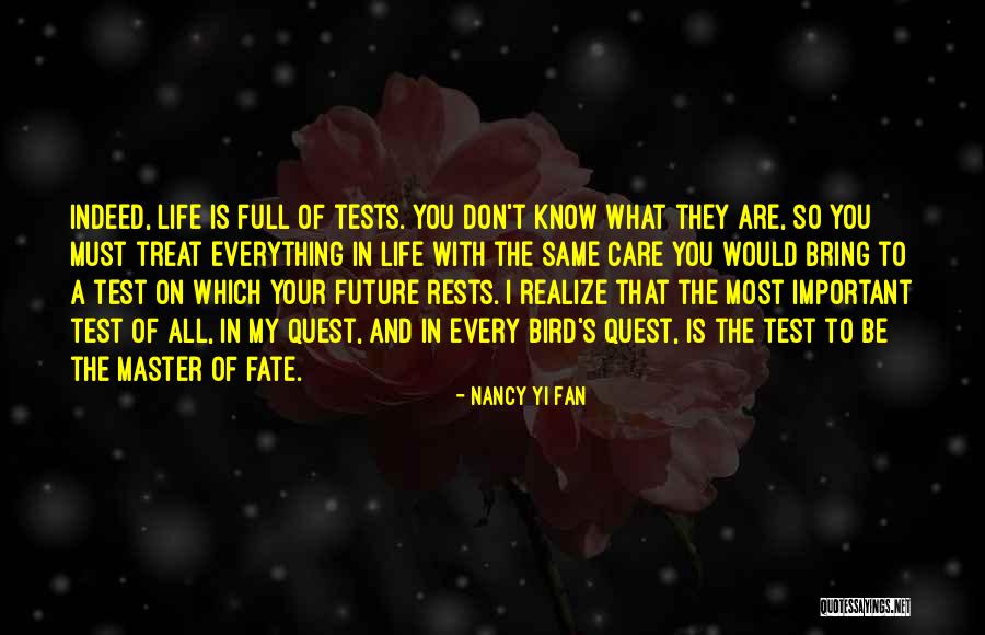 You Are Important In My Life Quotes By Nancy Yi Fan You Are Important In My Life Quotes By Nancy Yi Fan