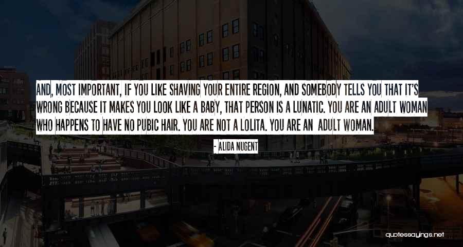 You Are Important Person Quotes By Alida Nugent You Are Important Person Quotes By Alida Nugent