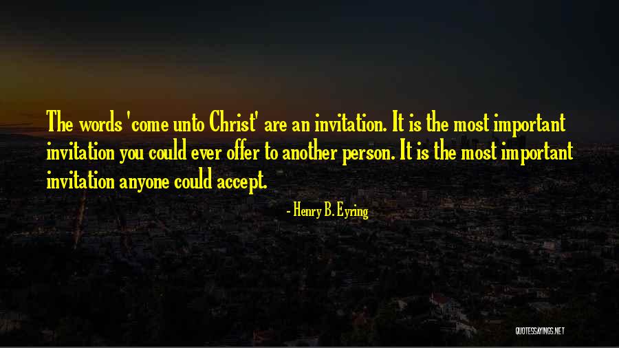 You Are Important Person Quotes By Henry B. Eyring You Are Important Person Quotes By Henry B. Eyring