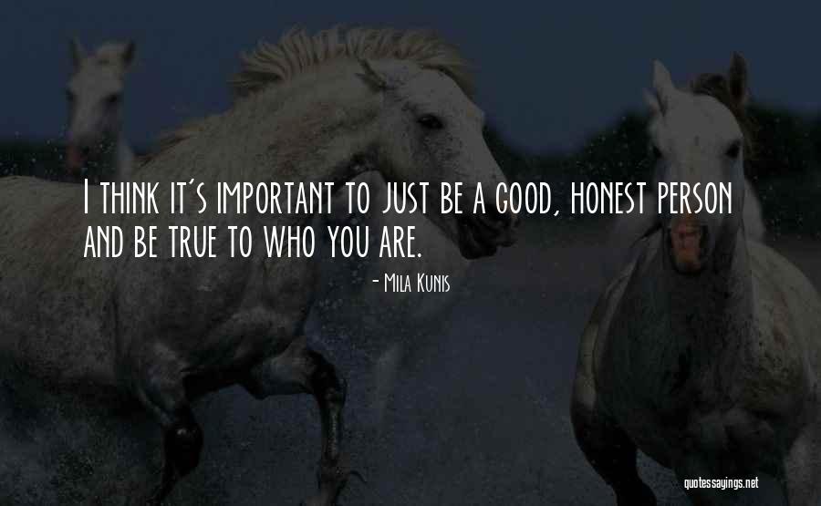 You Are Important Person Quotes By Mila Kunis You Are Important Person Quotes By Mila Kunis