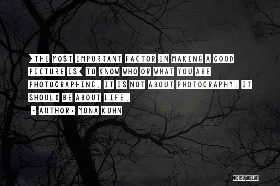 You Are Important Picture Quotes By Mona Kuhn