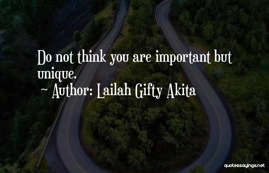You Are Important Quotes By Lailah Gifty Akita