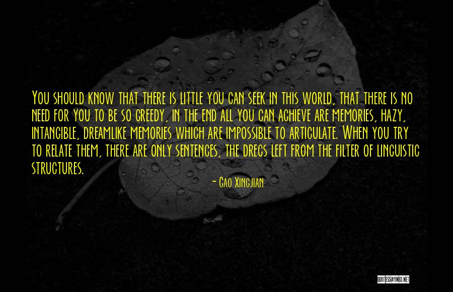 You Are Impossible Quotes By Gao Xingjian You Are Impossible Quotes By Gao Xingjian