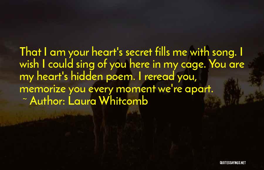 You Are In My Heart Quotes By Laura Whitcomb