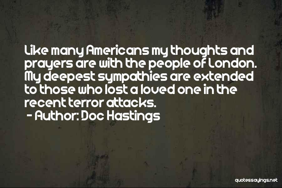 You Are In My Thoughts And Prayers Quotes By Doc Hastings