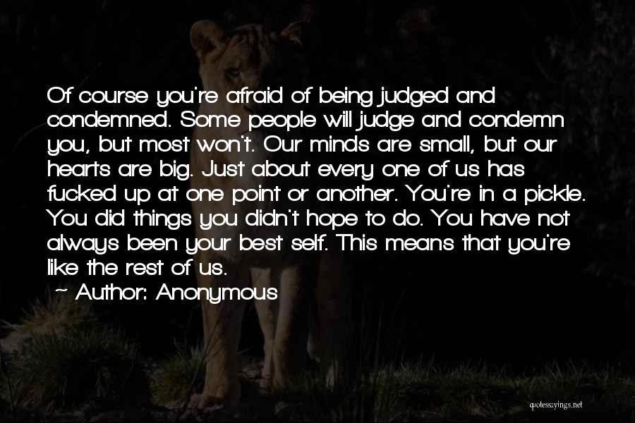 You Are In Our Hearts Quotes By Anonymous