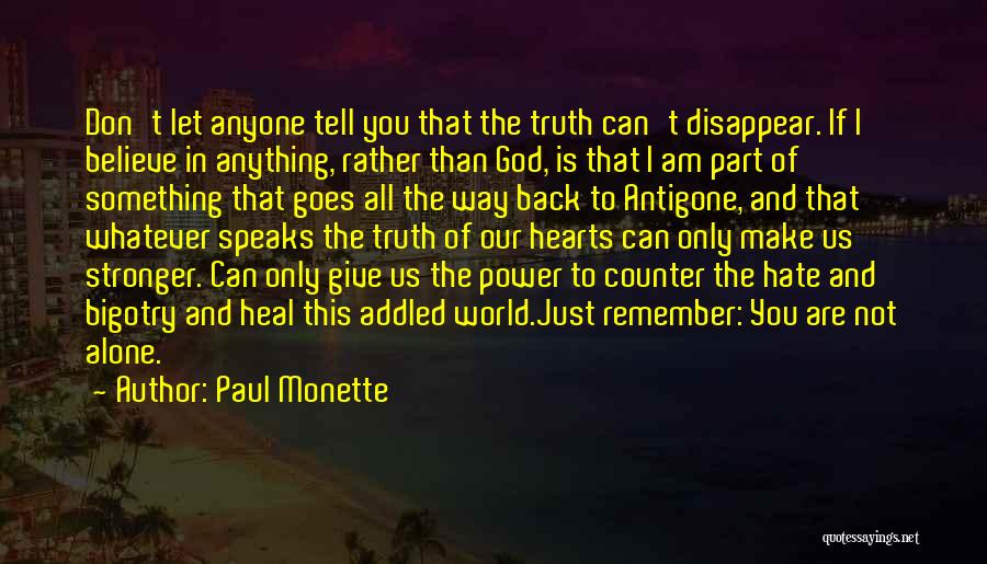 You Are In Our Hearts Quotes By Paul Monette