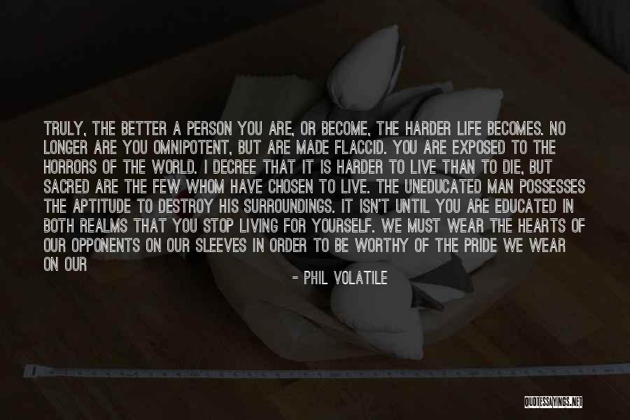 You Are In Our Hearts Quotes By Phil Volatile You Are In Our Hearts Quotes By Phil Volatile