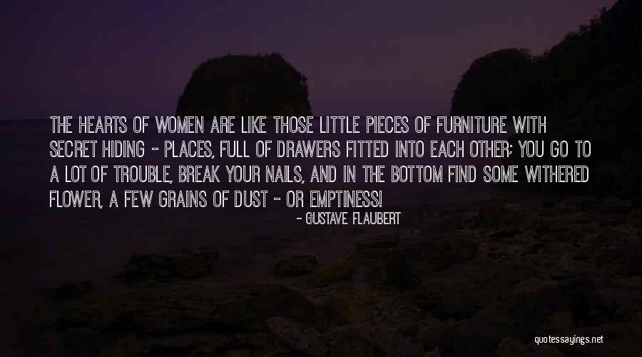 You Are In Trouble Quotes By Gustave Flaubert You Are In Trouble Quotes By Gustave Flaubert