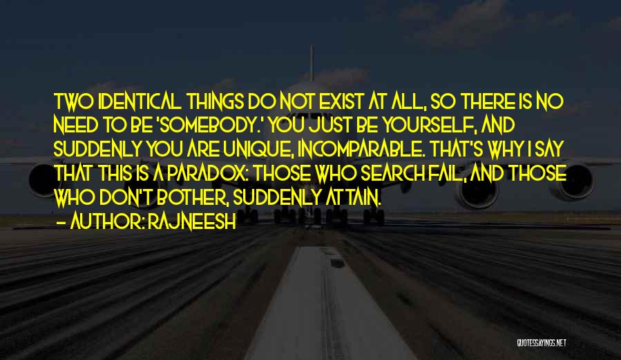 You Are Incomparable Quotes By Rajneesh