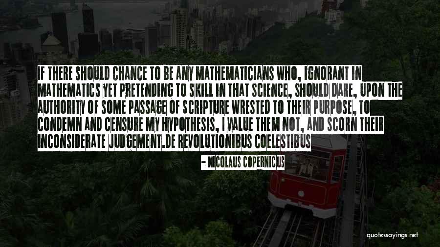 You Are Inconsiderate Quotes By Nicolaus Copernicus You Are Inconsiderate Quotes By Nicolaus Copernicus