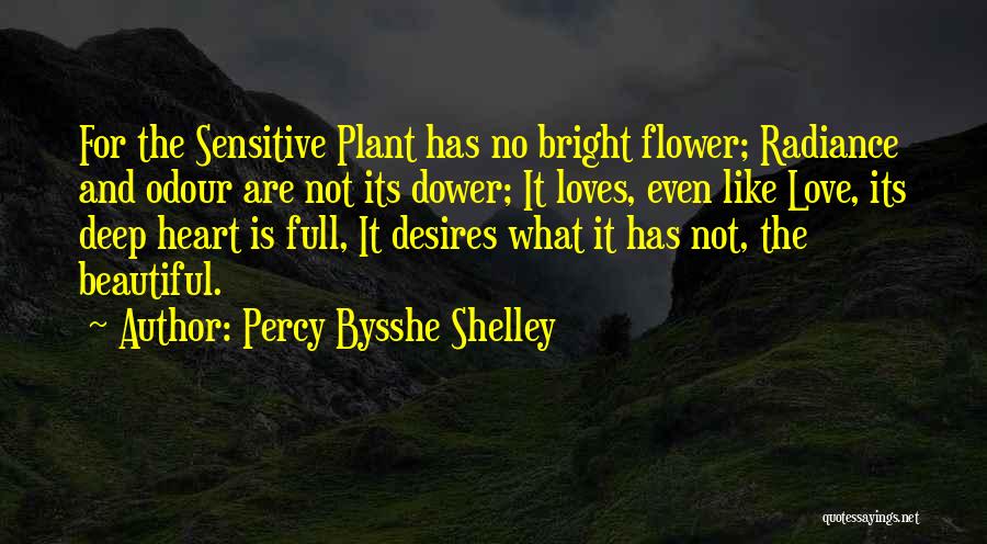 You Are Like A Beautiful Flower Quotes By Percy Bysshe Shelley
