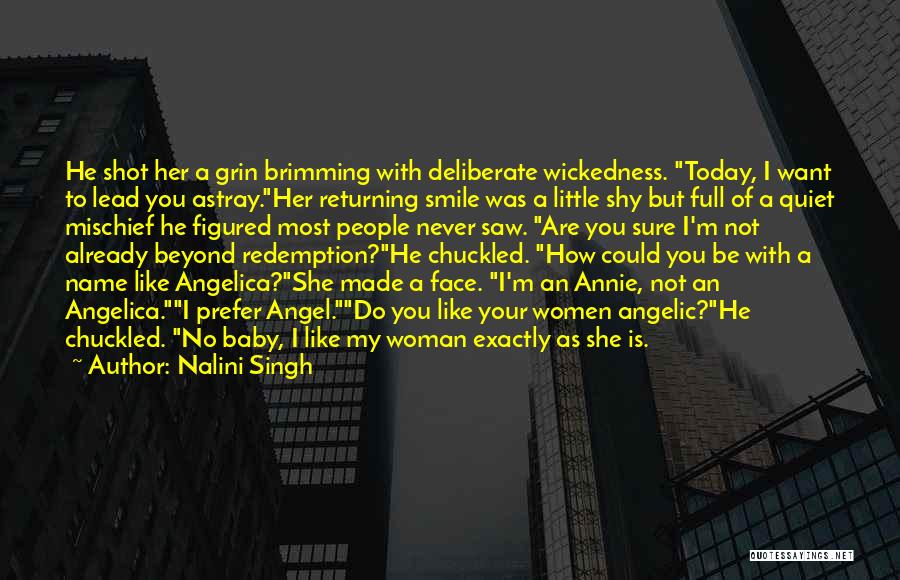 You Are Like An Angel Quotes By Nalini Singh