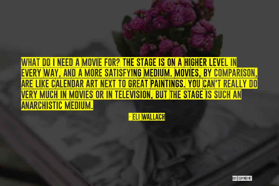 You Are Like Art Quotes By Eli Wallach You Are Like Art Quotes By Eli Wallach