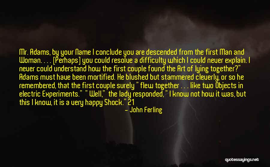 You Are Like Art Quotes By John Ferling You Are Like Art Quotes By John Ferling